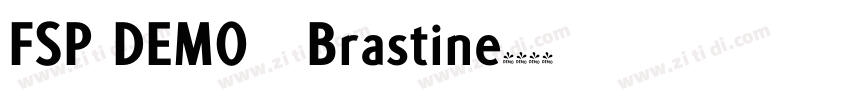 FSP DEMO   Brastine字体转换